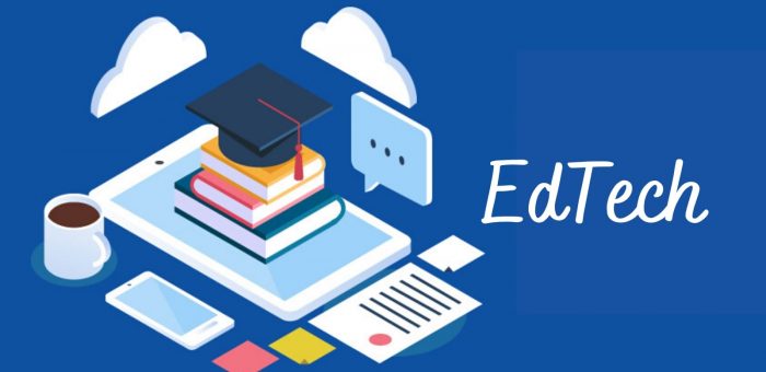 Edtech là gì? Mọi thứ cần biết về công nghệ giáo dục Edtech