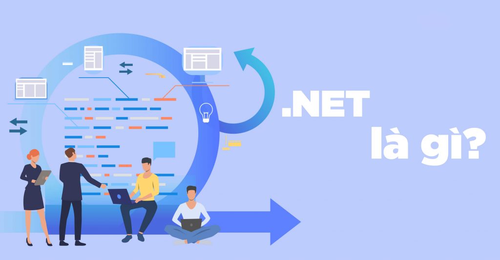 Dotnet là gì? Top 5 nguồn tài liệu học .NET Framework dành cho người mới