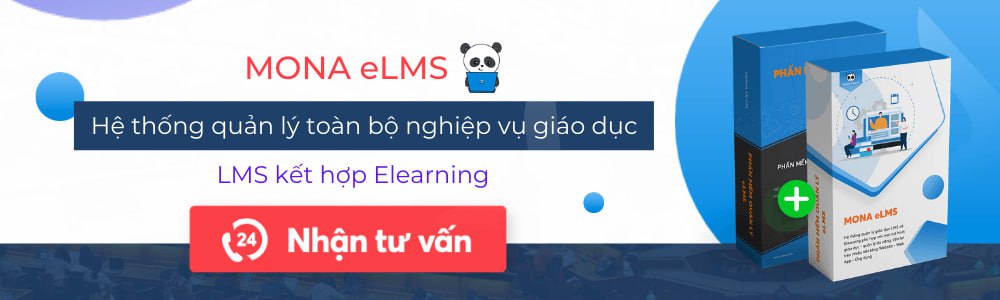 Mona eLMS là phần mềm quản lý giáo dục uy tín nhất hiện nay