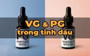 lưu ý tỷ lệ VG và PG trong tinh dầu