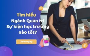 Ngành quản trị sự kiện học ngành nào