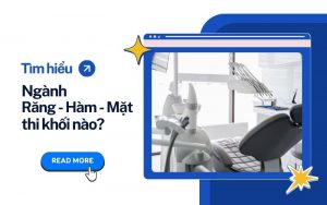 Ngành răng hàm mặt thi khối nào