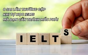sai lầm thường gặp khi tự học IELTS