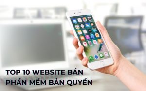 top website bán phần mềm bản quyền