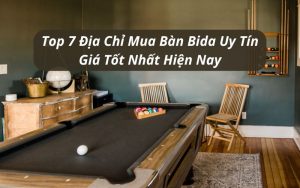 địa chỉ mua bàn bida uy tín