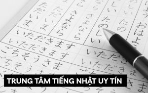 trung tâm tiếng Nhật uy tín