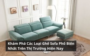 các loại ghế sofa