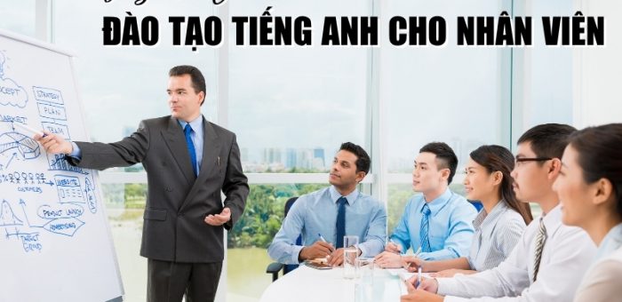 Vì Sao Nên Đào Tạo Tiếng Anh Cho Nhân Viên? 4 Lý Do Doanh Nghiệp Cần Biết