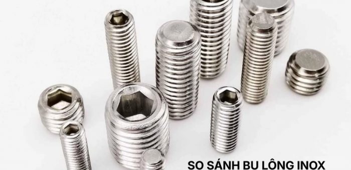 So Sánh Bu Lông Inox Và Bu Lông Cường Độ Cao Chi Tiết 2026